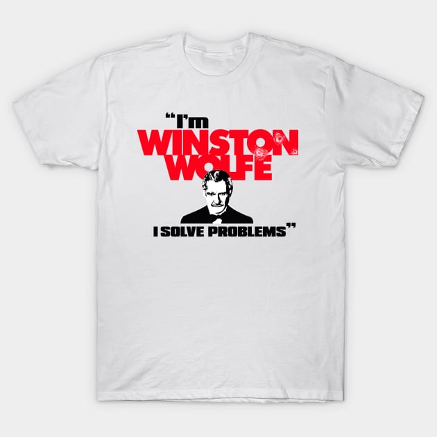 I'm Winston Wolfe T-Shirt by Sharkshock